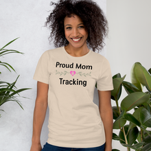 Load image into Gallery viewer, Proud Tracking Mom T-Shirts - Light