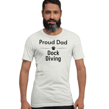 Load image into Gallery viewer, Proud Dock Diving Dad T-Shirts - Light