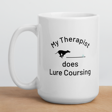 Load image into Gallery viewer, My Therapist does Lure Coursing Mugs
