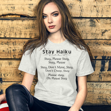 Load image into Gallery viewer, Stay Haiku T-Shirts - Light
