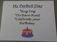 Load image into Gallery viewer, Perfect Day Barn Hunt & Happy Birthday Card