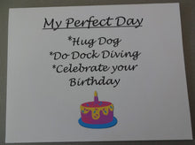 Load image into Gallery viewer, Perfect Day Dock Diving & Happy Birthday Card