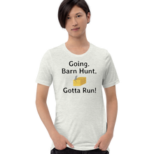 Load image into Gallery viewer, Going. Barn Hunt. Gotta Run T-Shirts - Light