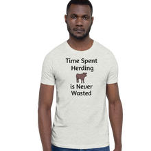 Load image into Gallery viewer, Time Spent Cattle Herding T-Shirts - Light

