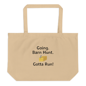 Going. Barn Hunt. Gotta Run X-Large Tote/ Shopping Bags
