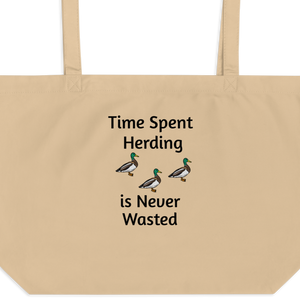 Time Spent Duck Herding X-Large Tote/ Shopping Bags
