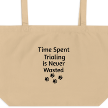 Load image into Gallery viewer, Time Spent Trialing Tote