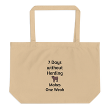Load image into Gallery viewer, 7 Days Without Cattle Herding X-Large Tote/ Shopping Bags