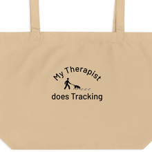 Load image into Gallery viewer, My Therapist Does Tracking X-Large Tote/ Shopping Bags

