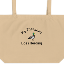 Load image into Gallery viewer, My Therapist Does Duck Herding X-Large Tote/ Shopping Bags
