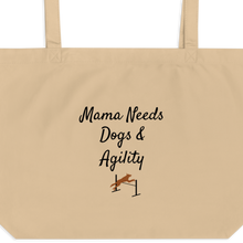 Load image into Gallery viewer, Mama Needs Dogs & Agility X-Large Tote/ Shopping Bags