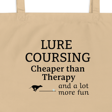 Load image into Gallery viewer, Lure Coursing Cheaper than Therapy X-Large Tote/ Shopping Bags