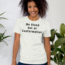 Load image into Gallery viewer, Stand Out Conformation T-Shirts - Light
