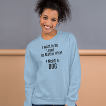 Load image into Gallery viewer, Loved No Matter What Sweatshirts - Light