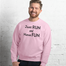 Load image into Gallery viewer, Just Run & Have Fun Sweatshirts - Light
