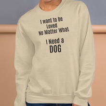 Load image into Gallery viewer, Loved No Matter What Sweatshirts - Light