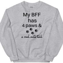 Load image into Gallery viewer, My BFF has 4 paws Sweatshirts - Light
