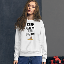 Load image into Gallery viewer, Keep Calm & Dig On Earthdog Sweatshirts - Light