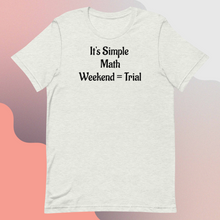 Load image into Gallery viewer, It's Simple Math Trial T-Shirts - Light