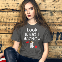 Load image into Gallery viewer, Look What I Haznow T-Shirts - Dark