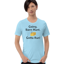 Load image into Gallery viewer, Going. Barn Hunt. Gotta Run T-Shirts - Light