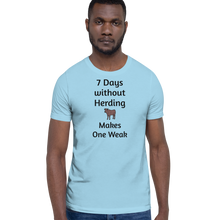Load image into Gallery viewer, 7 Days Without Cattle Herding T-Shirts - Light