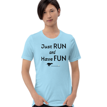 Load image into Gallery viewer, Just Run & Have Fun Lure Coursing T-Shirts - Light