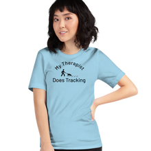 Load image into Gallery viewer, My Therapist Does Tracking T-Shirts
