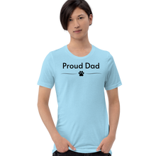 Load image into Gallery viewer, Proud Dad T-Shirts - Light