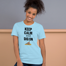 Load image into Gallery viewer, Keep Calm & Dig On T-Shirts - Light