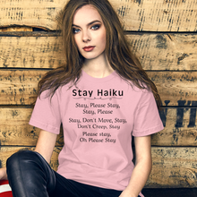 Load image into Gallery viewer, Stay Haiku T-Shirts - Light