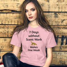 Load image into Gallery viewer, 7 Days Without Scent Work T-Shirts - Light
