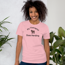 Load image into Gallery viewer, My Therapist Does Cattle Herding T-Shirts