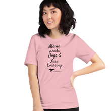 Load image into Gallery viewer, Mama Needs Dogs & Lure Coursing T-Shirts - Light
