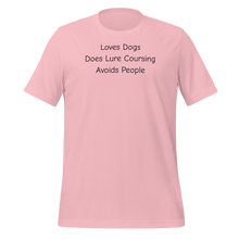 Load image into Gallery viewer, Loves Dogs, Does Lure Coursing T-Shirts - Light