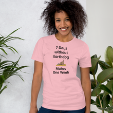Load image into Gallery viewer, 7 Days Without Earthdog T-Shirts - Light