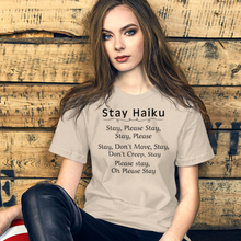 Load image into Gallery viewer, Stay Haiku T-Shirts - Light