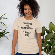 Load image into Gallery viewer, Loved No Matter What T-Shirts - Light