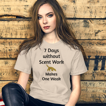 Load image into Gallery viewer, 7 Days Without Scent Work T-Shirts - Light
