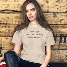 Load image into Gallery viewer, Loves Dogs, Does Lure Coursing T-Shirts - Light