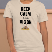 Load image into Gallery viewer, Keep Calm & Dig On T-Shirts - Light