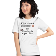 Load image into Gallery viewer, Cattle Herding is Importanter T-Shirts - Light