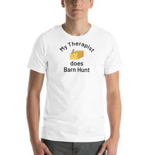 Load image into Gallery viewer, My Therapist Does Barn Hunt T-Shirts