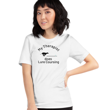 Load image into Gallery viewer, My Therapist Does Lure Coursing T-Shirts