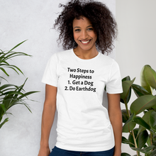 Load image into Gallery viewer, 2 Steps to Happiness Earthdog T-Shirts - Light