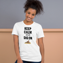 Load image into Gallery viewer, Keep Calm & Dig On T-Shirts - Light