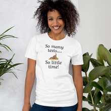 Load image into Gallery viewer, So Many Tests, So Little Time Earthdog T-Shirts - Light
