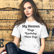 Load image into Gallery viewer, My Heaven Earthdog T-Shirts - Light