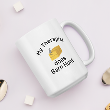 Load image into Gallery viewer, My Therapist Does Barn Hunt Mugs