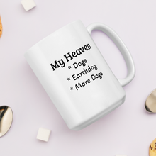 Load image into Gallery viewer, My Heaven Earthdog Mugs